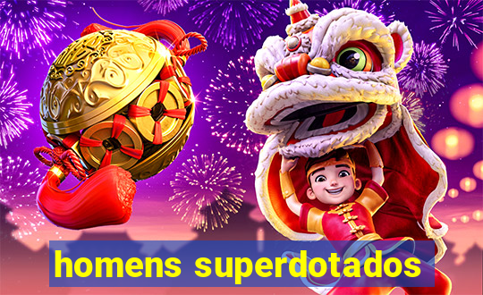 homens superdotados